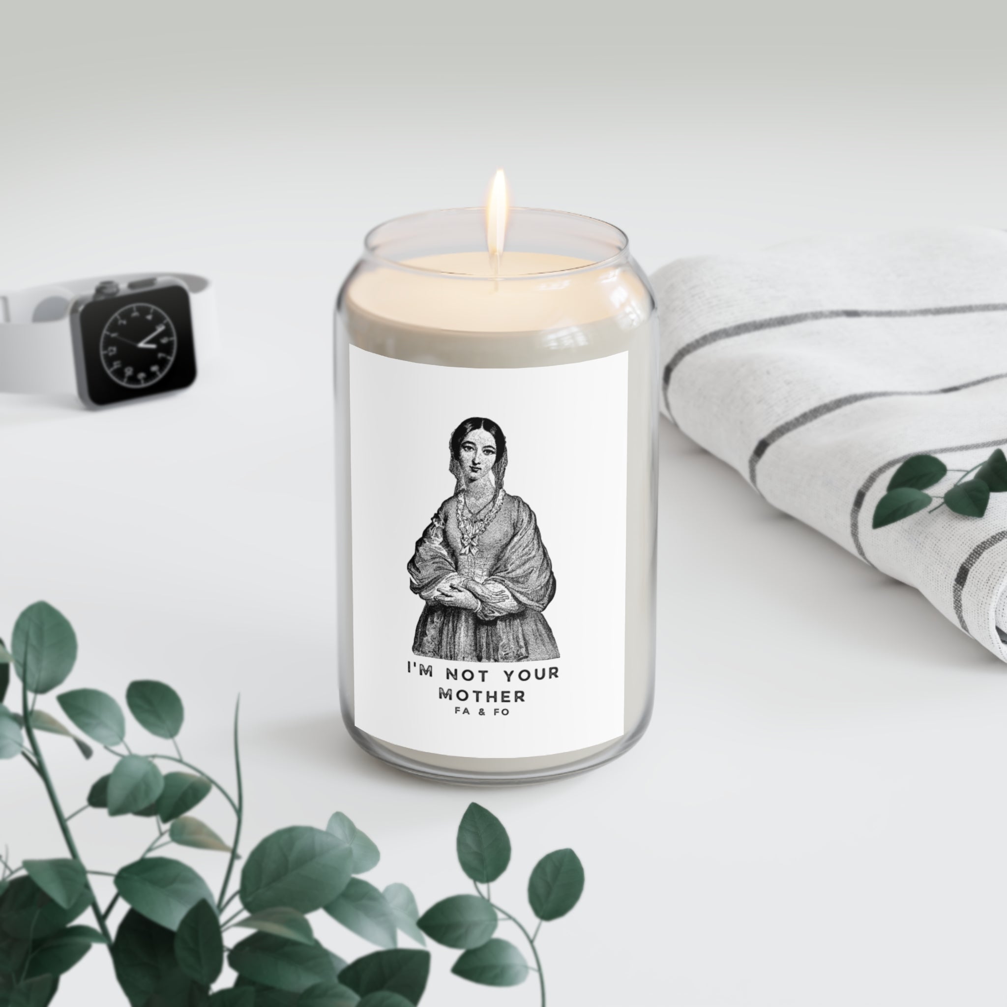 I'm not your mother!  Comfort Spice Soy Candle